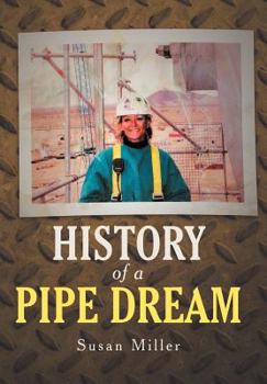 Hardcover History of a Pipe Dream Book