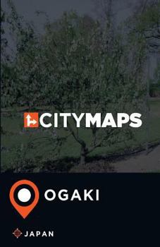 City Maps Ogaki Japan