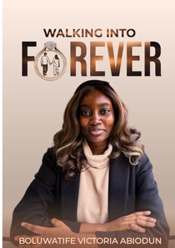 Paperback Walking Into Forever Book