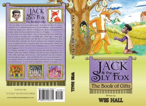 Paperback Jack and the Sly Fox: A Tale About Discovering Your Treasures Within Book