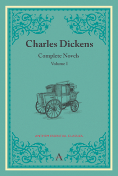 Paperback Charles Dickens: Complete Novels (Anthem Classics) Book