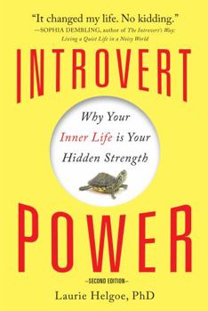 Paperback Introvert Power: Why Your Inner Life Is Your Hidden Strength Book