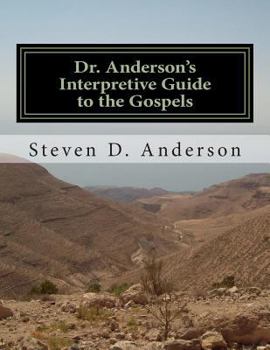 Paperback Dr. Anderson's Interpretive Guide to the Gospels: Matthew-John Book