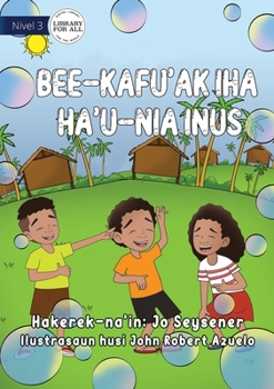 Paperback Bubbles On My Nose - Bee-kafu'ak Iha Ha'u-Nia Inus [Tetum] Book