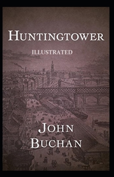 Huntingtower Illustrated