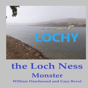 Paperback Lochy the Loch Ness Monster Book