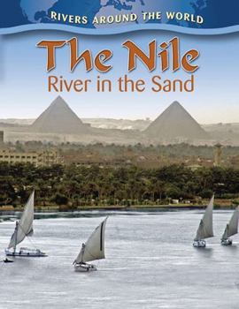Paperback The Nile: River in the Sand Book
