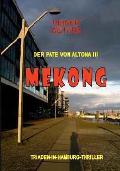 Paperback Mekong: Der Pate von Altona III [German] Book