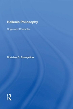 Paperback Hellenic Philosophy: Origin and Character Book