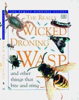 Hardcover The Really Wicked Droning Wasp Book