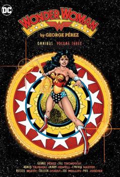 Hardcover Wonder Woman by George Perez Omnibus Vol. 3 Book
