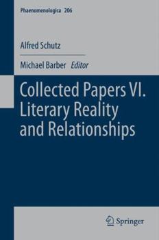 Hardcover Collected Papers VI. Literary Reality and Relationships Book