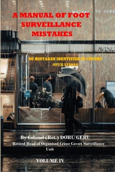 Paperback A Manual of Foot Surveillance Mistakes: Geru Method Book