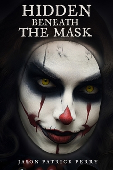 Paperback Hidden Beneath The Mask Book