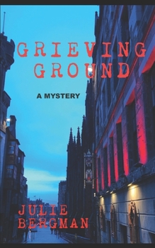 Paperback Grieving Ground: A Mystery Book