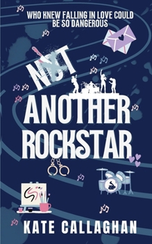 Paperback Not Another Rockstar: A Romantic Suspense Novel Book