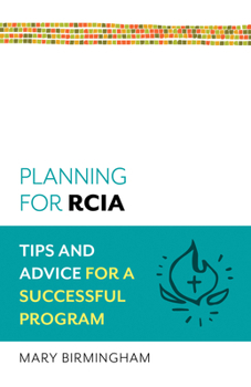 Paperback Planning for Rcia: Tips and Advice for a Successful Program Book