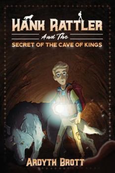 Paperback Hank Rattler And The Secret Of The Cave Of Kings Book