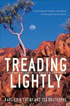 Paperback Treading Lightly: The Hidden Wisdom of the World's Oldest People Book