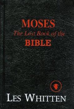 Hardcover Moses: The Lost Book of the Bible Book