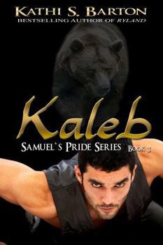 Paperback Kaleb: Samuel's Pride Series Book