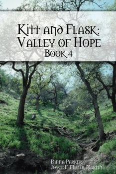 Paperback Kitt and Flask: Valley of Hope Book