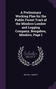 A Preliminary Working Plan for the Public Forest Tract of the Mindoro Lumber and Logging Company, Bongabon, Mindoro, Page 1