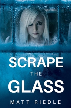 Paperback Scrape the Glass Book