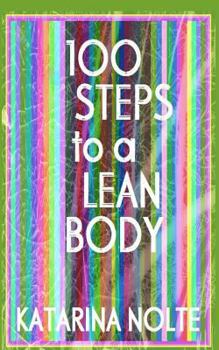 Paperback 100 Steps to a Lean Body Book