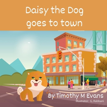 Paperback Daisy the Dog goes to town Book