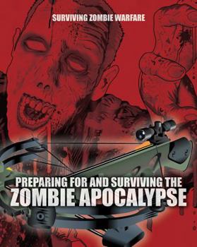 Library Binding Preparing for and Surviving the Zombie Apocalypse Book