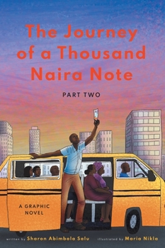 Hardcover The Journey of a Thousand Naira Note: Part 2: A Graphic Novel Book