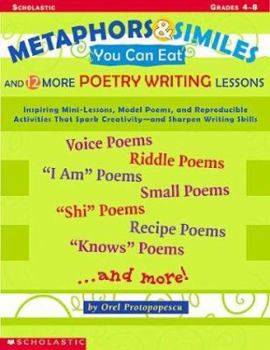 Paperback Metaphors and Similes You Can Eat and 12 More Great Poetry Writing Lesson Book