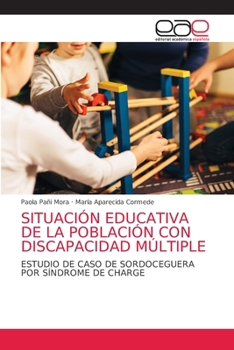 Paperback Situación Educativa de la Población Con Discapacidad Múltiple [Spanish] Book