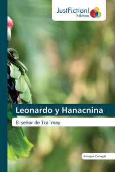 Paperback Leonardo y Hanacnina [Spanish] Book