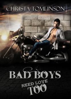 Paperback Bad Boys Need Love Too Book