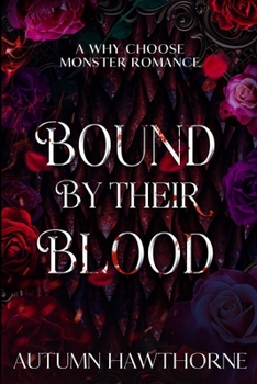 Paperback Bound by Their Blood: A Why-Choose Monster Romance Book