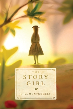 The Story Girl - Book #1 of the Story Girl