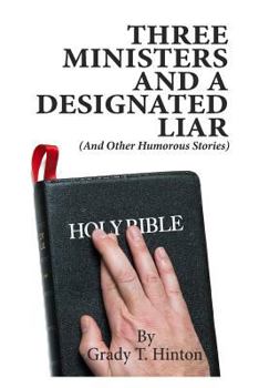 Paperback Three Ministers and a Designated Liar Book
