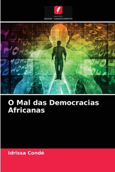 Paperback O Mal das Democracias Africanas [Portuguese] Book