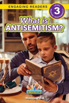 Paperback What is Antisemitism?: Working Towards Equality (Engaging Readers, Level 3) [Large Print] Book