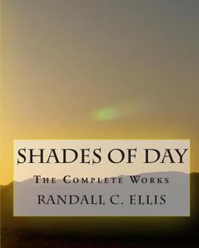 Paperback Shades of Day: The Complete Works Book