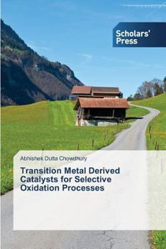 Paperback Transition Metal Derived Catalysts for Selective Oxidation Processes Book