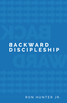Paperback Backward Discipleship Book