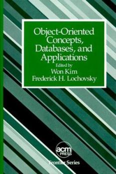 Hardcover Object-Oriented Concepts, Databases, and Applications Book