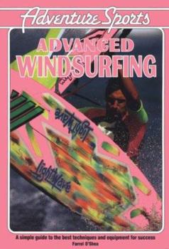 Paperback Adventure Sports: Advanced Windsurfing Book