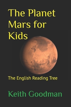 Paperback The Planet Mars for Kids: The English Reading Tree [Large Print] Book