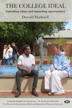 Paperback The College Ideal: Upholding values and expanding opportunities Book
