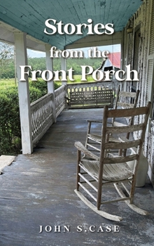 Hardcover Stories from the front porch Book