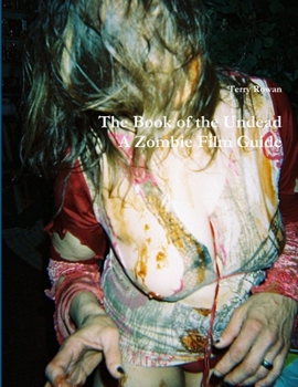 Paperback The Book of the Undead A Zombie Film Guide Book